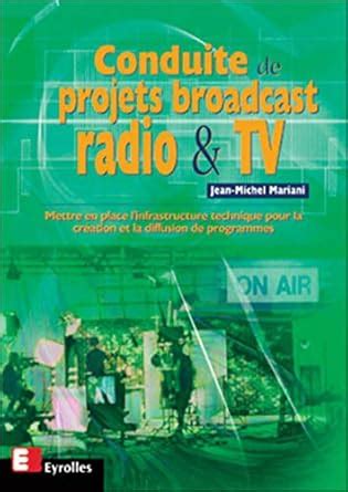 Amazon.in: Buy Conduite de projets broadcast radio et TV mettre en ...