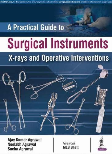 Buy A Practical Guide to Surgical Instruments X-Rays and Operative ...