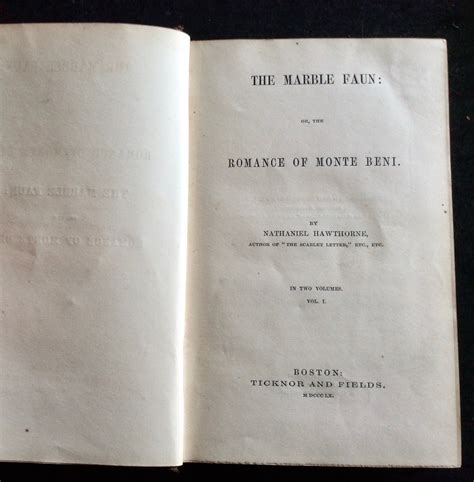 THE MARBLE FAUN OR THE ROMANCE OF MONTI BENI. FIRST EDITION SET. by ...