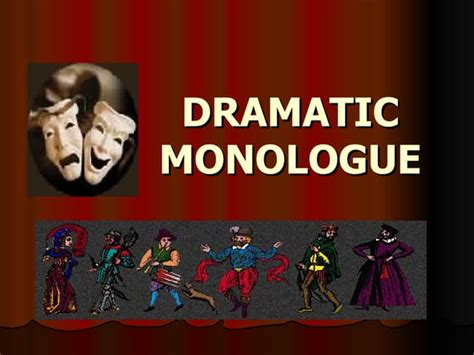 Image result for Features of Dramatic Monologue