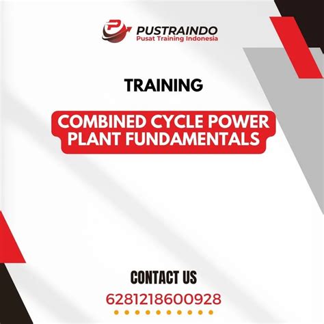 Training Combined Cycle Power Plant Fundamentals | Pustraindo
