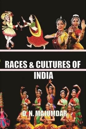 RACES & CULTURES OF INDIA: Buy RACES & CULTURES OF INDIA by D. N ...