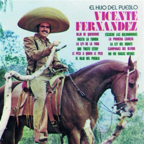 El Hijo Del Pueblo - The Official Vicente Fernandez Site