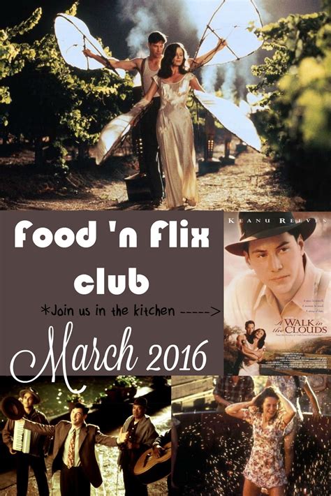 A Walk in the Clouds - Food 'n Flix