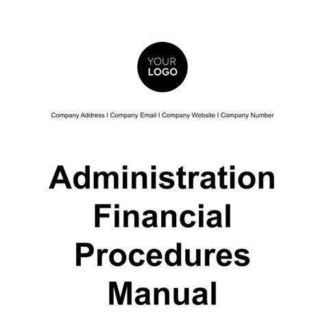Administration Financial Procedures Manual Template - Edit Online ...