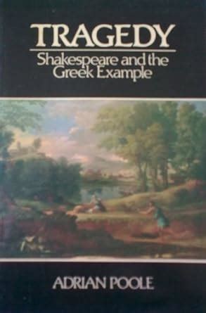 Buy Tragedy: Shakespeare And The Greek Example Book Online at Low ...