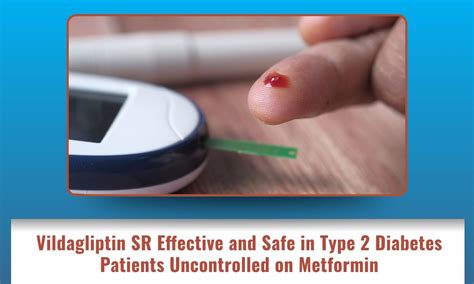 Indian Study Finds Vildagliptin SR Effective and Safe in Type 2 ...
