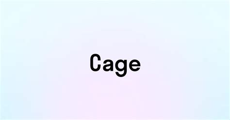 Cage — перевод, транскрипция, произношение и примеры