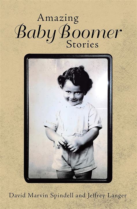 Amazing Baby Boomer Stories eBook : Spindell, David Marvin: Amazon.in ...