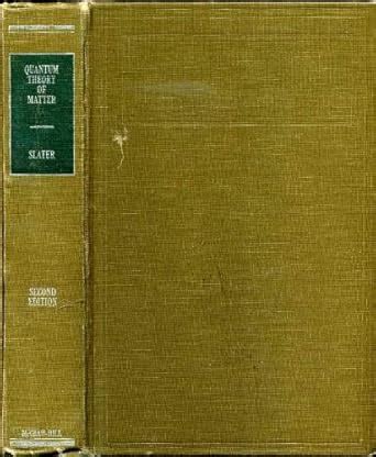 Quantum Theory of Matter : Slater, John Clarke: Amazon.in: Books