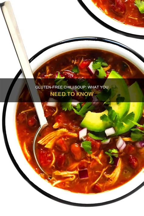 Gluten-Free Chili Soup: What You Need To Know | AnSoup