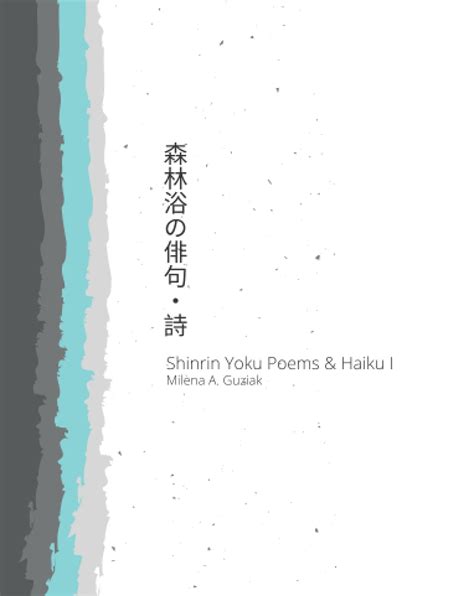 Buy Shinrin Yoku Poems & Haiku: 森林浴の俳句・詩 (Shinrin Yoku Poems and Haiku ...