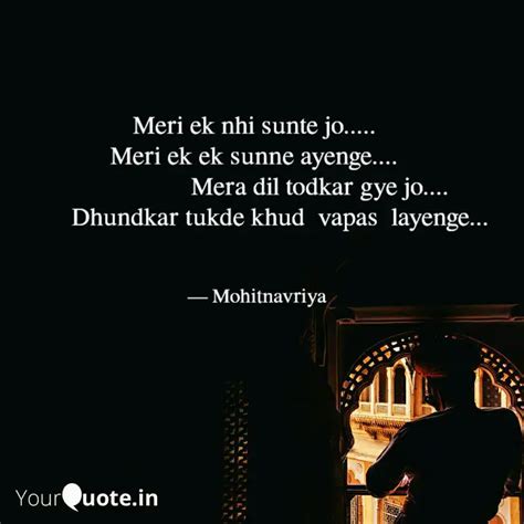 Meri ek nhi sunte jo....... | Quotes & Writings by Mohit Navriya ...