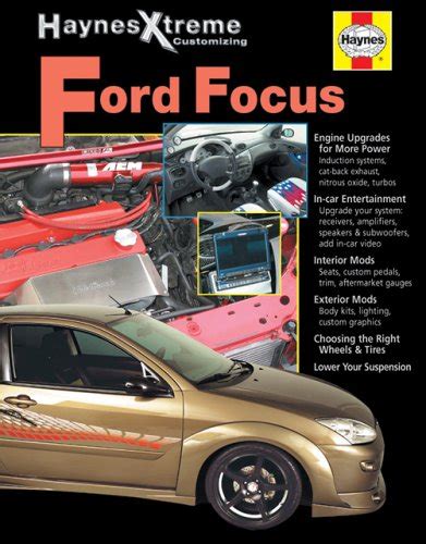 Buy Haynes Xtreme Customizing Ford Focus (Haynes Manuals) Book Online ...