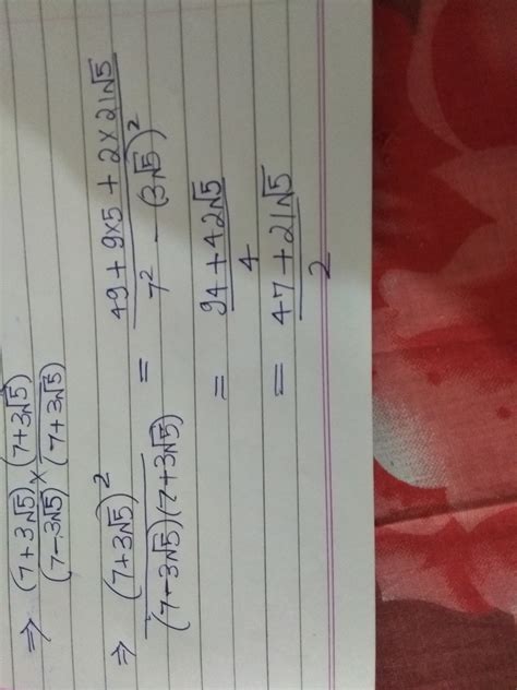 Rationalisation of denominater 7 plus 3 root 5 upon 7 minus 3 root 5 ...