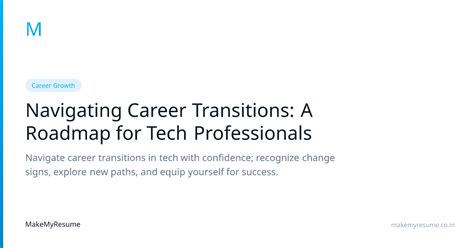 Navigating Career Transitions: A Roadmap for Tech Professionals ...