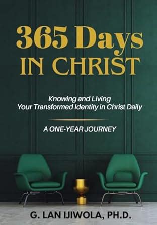 365 Days in Christ: Knowing and Living Your Transformed Identity in ...
