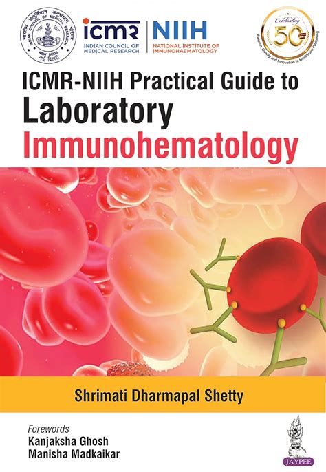 ICMR-NIIH Practical Guide to Laboratory Immunohematology eBook : Shetty ...