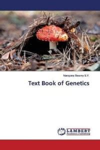 Text Book of Genetics: Buy Text Book of Genetics by Swamy S Y Narayana ...