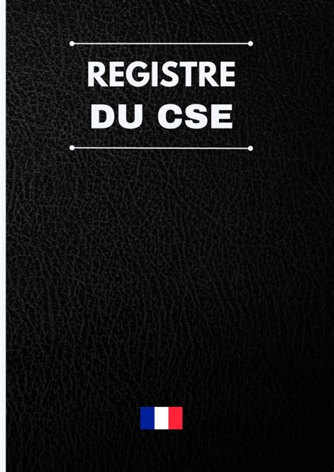 Registre Du Cse Special Cse Conforme Au Code Du Travail | Desertcart INDIA