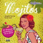 MOJITOS | ANGELA GARCIA LOPEZ | Casa del Libro