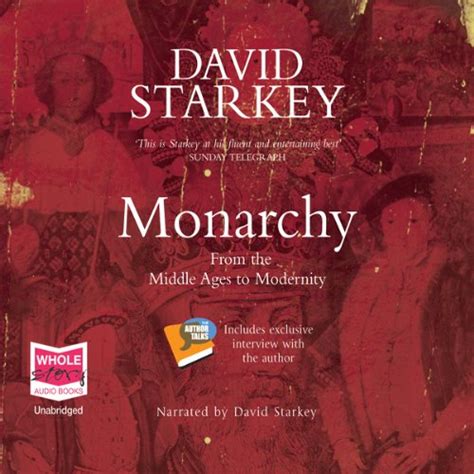 Monarchy: From the Middle Ages to Modernity (Audio Download): David ...