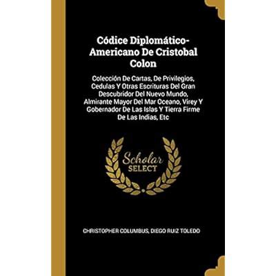 Códice Diplomático-Americano De Cristobal Colon: C | Ubuy India