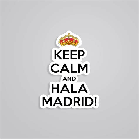 Keep Calm Hala Madrid Sticker | Football Fan Decals