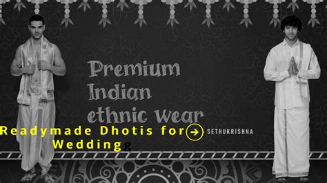 Why Readymade Dhotis are the Perfect Choice for Indian Weddings ...