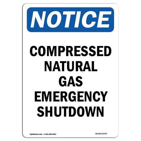 Signmission Safety Sign, OSHA Notice, 18" Height, Compressed Natural ...