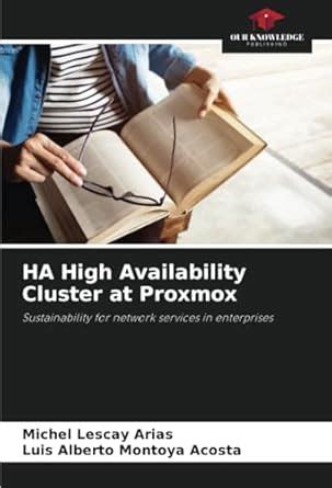 Buy HA High Availability Cluster at Proxmox Book Online at Low Prices ...