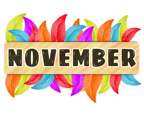 November Text With Colorful Leaf, November Lettering, November, Month ...