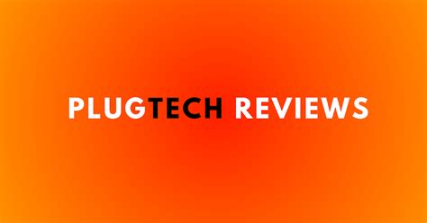 All About Plug Tech Reviews: scam or legit?