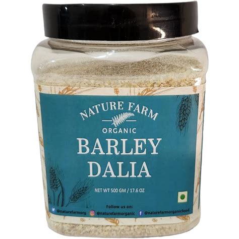 Nature Farm Organic Jau Dalia Barley Daliya Healthy Grains Healthy and ...
