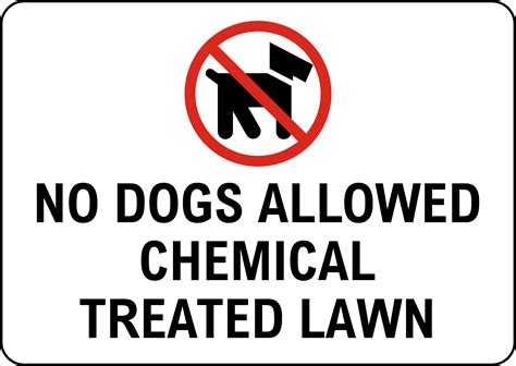 No Dogs Allowed Chemical Treated Lawn Sign - Save 10% Online