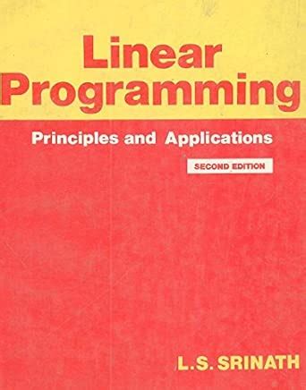 Buy Linear Programming:Principles & Applications, 2/E Book Online at ...