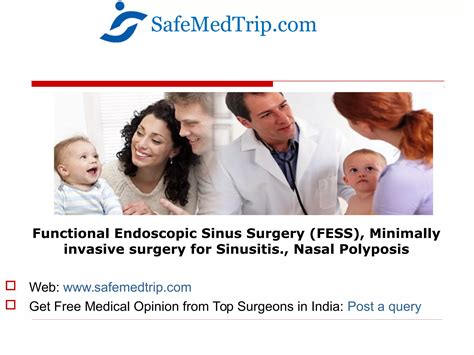 Functional Endoscopic Sinus Surgery (FESS), Minimally invasive surgery for Sinusitis., Nasal ...