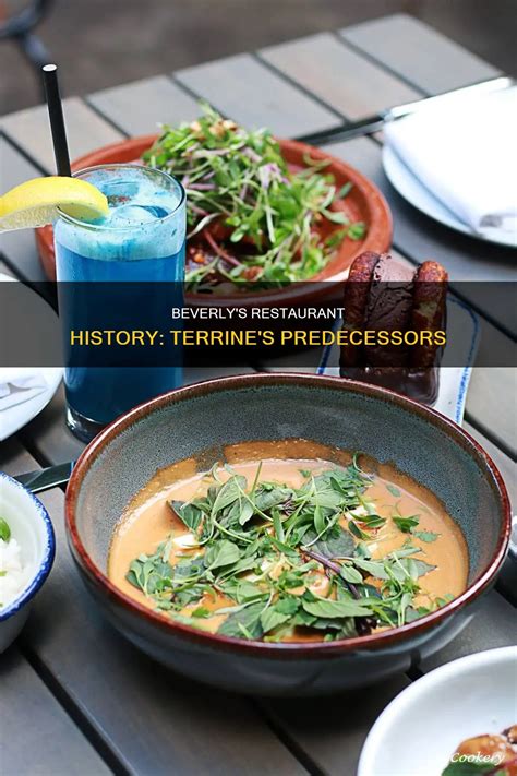 Beverly's Restaurant History: Terrine's Predecessors | CyCookery