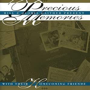 Precious Memories: Bill & Gloria Gaither, Bill Gaither, Traditional ...