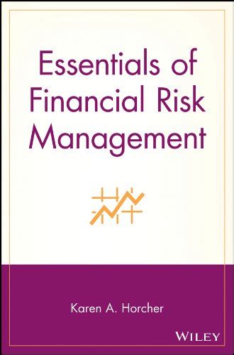 Essentials of Financial Risk Management (Essentials Series Book 32 ...