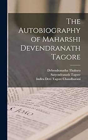 Buy The Autobiography of Maharshi Devendranath Tagore Book Online at ...