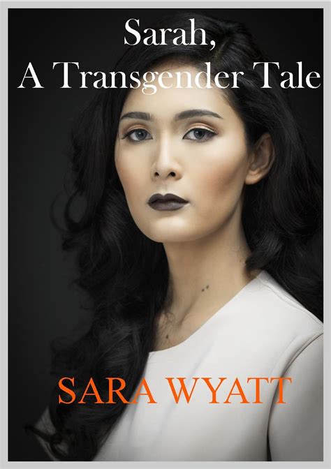 Sarah, a Transgender Tale eBook : Wyatt, Sara: Amazon.in: Kindle Store