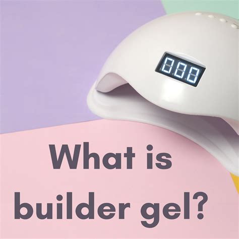 What is builder gel? Everything you need to know - nailhow