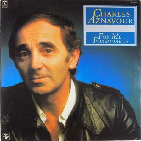 Chanson Formidable Aznavour Paroles 的图像结果