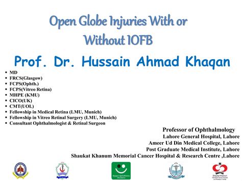 Lecture on Open Globe Injuries With Or Without IOFB For 4th Year MBBS Undergraduate Students By ...
