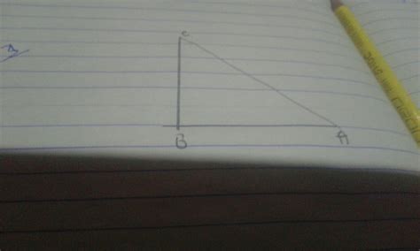 if in triangle ABC,