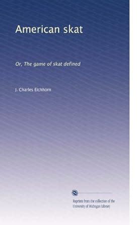 American skat: Or, The game of skat defined : Amazon.in: Books