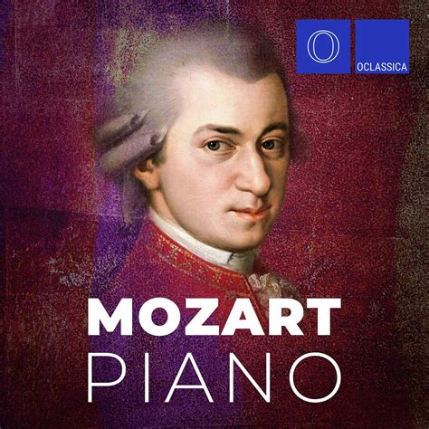 Mozart Piano — the Best Classical Piano Music | by Oclassica | Medium