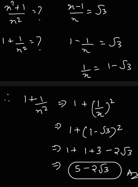 Find the value of x2+1/x2if x-1/x=root 3 - Brainly.in