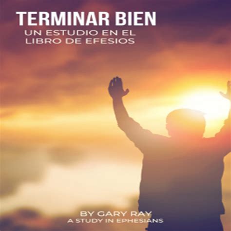 Ephesians – Spanish – Set Free Indeed